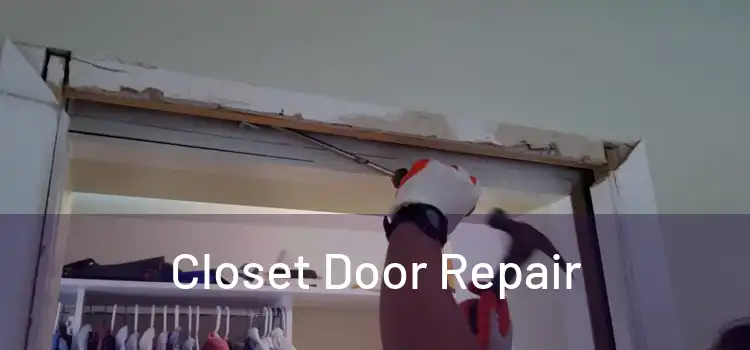 Closet Door Repair