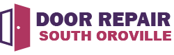 Door Repair South Oroville